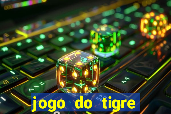 jogo do tigre minimo 5 reais